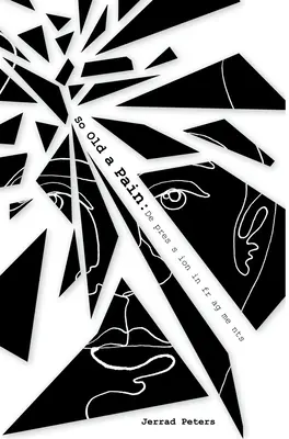 Taká stará bolesť: Depresia vo fragmentoch - So Old a Pain: Depression in Fragments