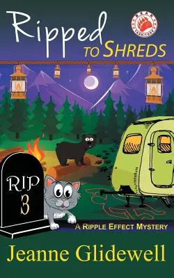 Roztrhané na kusy (Záhada Ripple Effect, kniha 3) - Ripped to Shreds (A Ripple Effect Mystery, Book 3)