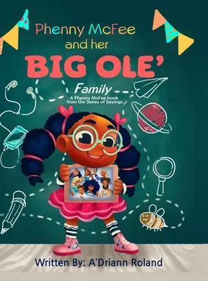 Phenny McFee a jej veľká rodina: A Phenny McFee Book from the Series of Sayings - Phenny McFee & Her Big 'Ole Family: A Phenny McFee Book from the Series of Sayings