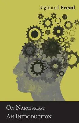 O narcizme: Úvod do problematiky narcizmu - On Narcissism: An Introduction