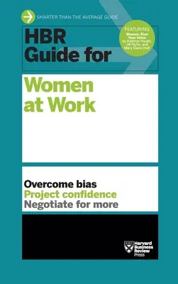 Sprievodca HBR pre ženy v práci (HBR Guide Series) - HBR Guide for Women at Work (HBR Guide Series)