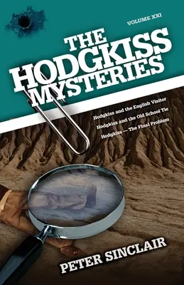Hodgkissove záhady: Hodgkiss a anglický návštevník a iné príbehy - The Hodgkiss Mysteries: Hodgkiss and the English Visitor and Other Stories