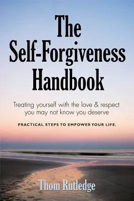 Príručka sebaprijatia - The Self-Forgiveness Handbook