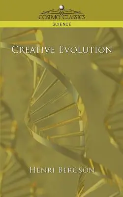 Tvorivá evolúcia - Creative Evolution