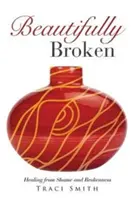 Krásne rozbité - Beautifully Broken