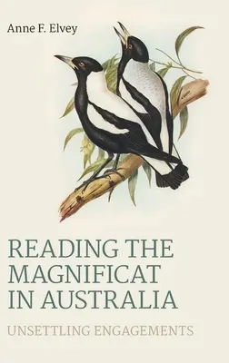 Čítanie Magnifikátu v Austrálii: Nepokojné záväzky - Reading the Magnificat in Australia: Unsettling Engagements
