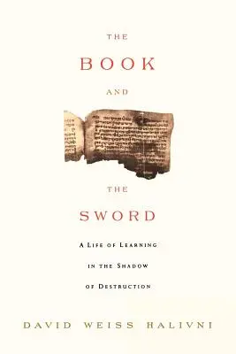 Kniha a meč: Život plný učenia v čase holokaustu - The Book and the Sword: A Life of Learning in the Throes of the Holocaust