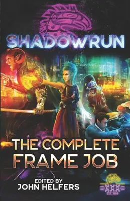 Shadowrun: Kompletná snímka - Shadowrun: The Complete Frame Job