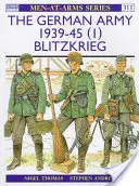 Nemecká armáda 1939-45 (1): Blitzkrieg - The German Army 1939-45 (1): Blitzkrieg