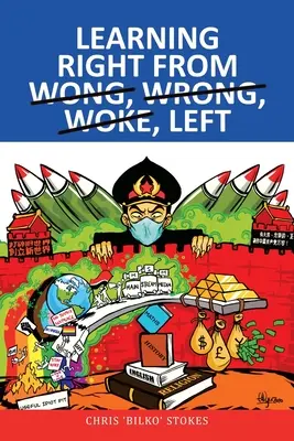 Učiť sa správne od Wong, Wrong, Woke, Left - Learning Right from Wong, Wrong, Woke, Left