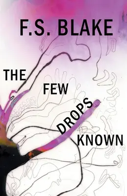Niekoľko známych kvapiek - The Few Drops Known