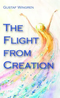 Útek od stvorenia - The Flight from Creation