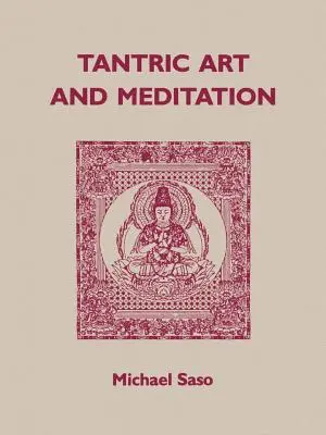 Tantrické umenie a meditácia - Tantric Art and Meditation
