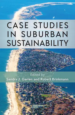 Prípadové štúdie udržateľnosti prímestských oblastí - Case Studies in Suburban Sustainability