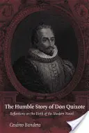 Skromný príbeh Dona Quijota - The Humble Story of Don Quixote