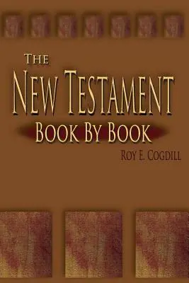 Nový zákon: Kniha po knihe - The New Testament: Book by Book