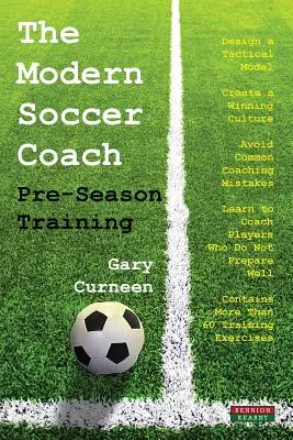 Moderný futbalový tréner: Predsezónny tréning - The Modern Soccer Coach: Pre-Season Training