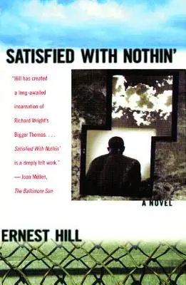 Spokojný s ničím - Satisfied with Nothin'