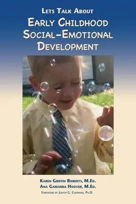 Porozprávajme sa o sociálno-emocionálnom rozvoji detí v ranom veku - Let's Talk About Early Childhood Social-Emotional Development