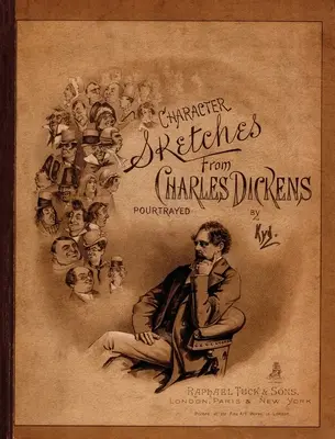 Náčrty postáv z diela Charlesa Dickensa v podaní Kyda - Character Sketches from Charles Dickens Portrayed by Kyd