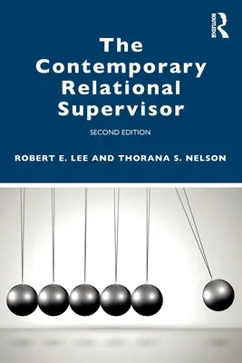 Súčasný vzťahový supervízor 2. vydanie - The Contemporary Relational Supervisor 2nd edition
