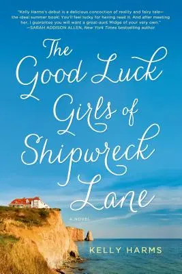 Šťastné dievčatá z Uličky stroskotancov - Good Luck Girls of Shipwreck Lane