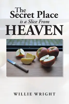 Tajné miesto je kúsok z neba - The Secret Place Is a Slice from Heaven