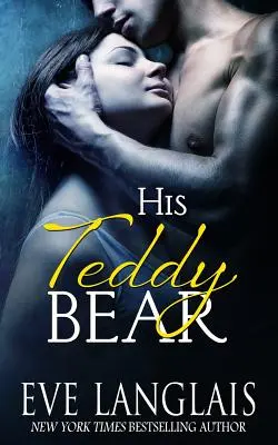 Jeho medvedík - His Teddy Bear