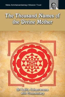 Tisíc mien božskej matky: Šrí Lalita Sahasranama - The Thousand Names Of The Divine Mother: Shri Lalita Sahasranama