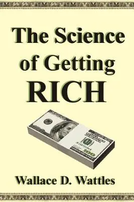 Veda o zbohatnutí - The Science of Getting Rich
