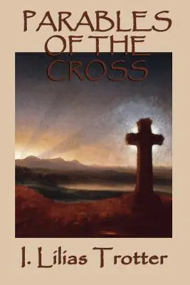 Podobenstvá o kríži - Parables of the Cross