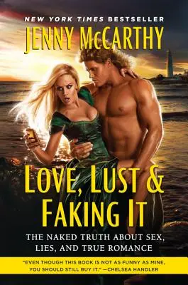 Láska, chtíč a predstieranie - Love, Lust & Faking It