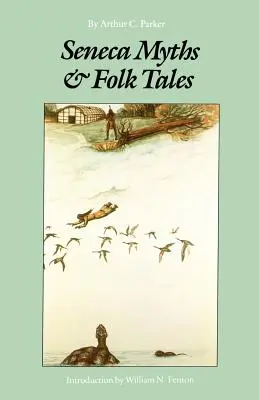 Senecké mýty a ľudové rozprávky - Seneca Myths and Folk Tales