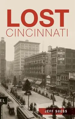 Stratené Cincinnati - Lost Cincinnati