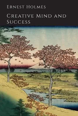 Tvorivá myseľ a úspech - Creative Mind and Success