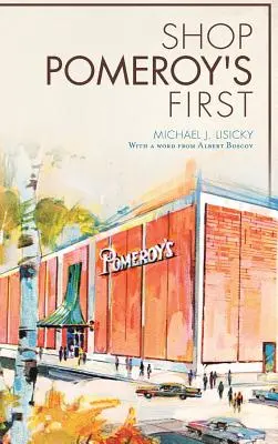 Obchod Pomeroy's First - Shop Pomeroy's First