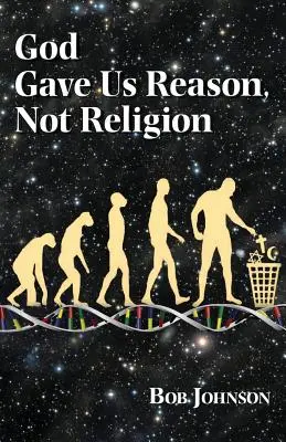 Boh nám dal rozum, nie náboženstvo - God Gave Us Reason, Not Religion