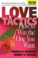 Taktika lásky: Ako získať toho, koho chcete? - Love Tactics: How to Win the One You Want