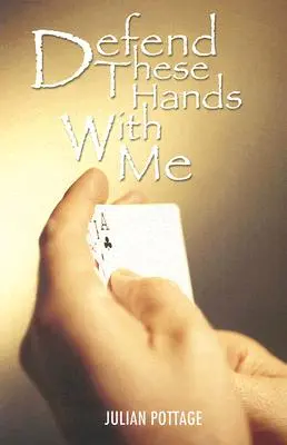 Obhajujte so mnou tieto karty - Defend These Hands with Me