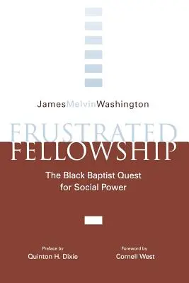 Frustrované spoločenstvo: Čierna snaha o sociálnu moc - Frustrated Fellowship: The Black Quest for Social Power