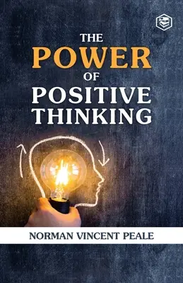 Sila pozitívneho myslenia - The Power Of Positive Thinking
