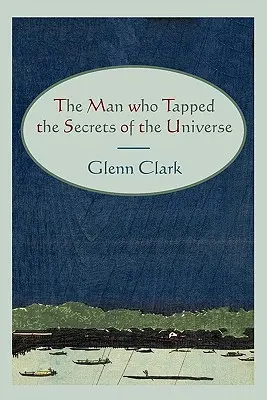 Muž, ktorý sa dotkol tajomstiev vesmíru - The Man Who Tapped the Secrets of the Universe