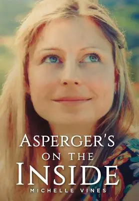 Aspergerov syndróm vo vnútri - Asperger's on the Inside