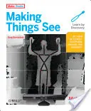 Making Things See: 3D videnie s Kinectom, Processingom, Arduinom a Makerbotom - Making Things See: 3D Vision with Kinect, Processing, Arduino, and Makerbot