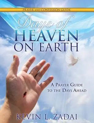Dni neba na zemi: Príručka modlitby a spovede - Days of Heaven on Earth Prayer and Confession Guide