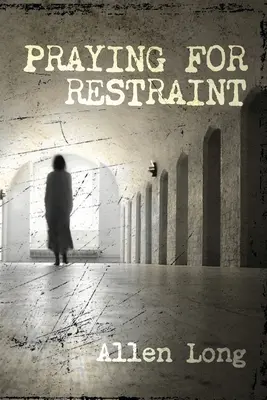 Modlitba za zdržanlivosť - Praying for Restraint