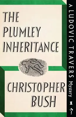 Dedičstvo Plumleyovcov: Záhada Ludovica Traversa - The Plumley Inheritance: A Ludovic Travers Mystery