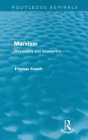 Marxizmus (Routledge Revivals): Philosophy and Economics - Marxism (Routledge Revivals): Philosophy and Economics