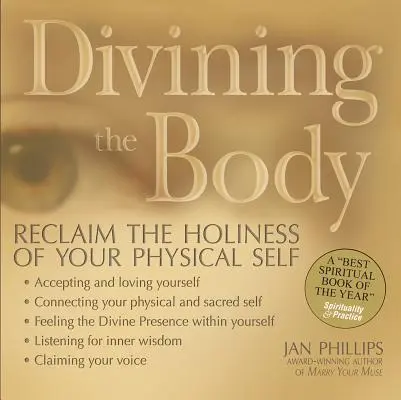 Veštenie tela: Znovuzískanie svätosti vášho fyzického ja - Divining the Body: Reclaim the Holiness of Your Physical Self