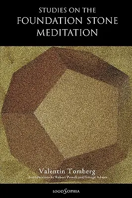 Štúdie o meditácii o základnom kameni - Studies on the Foundation Stone Meditation
